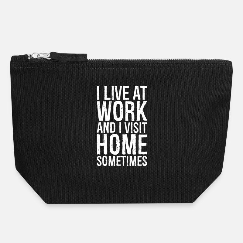 I live at work and I visit home sometimes - Canvas Zip Pouch 18 x 19 cm - black