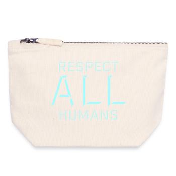 Respect All Humans Statement Humanity Saying - Canvas Zip Pouch 18 x 19 cm - nature - Front