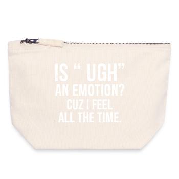 is ugh an emotion cuz I feel funny shirt - Canvas Reißverschluss-Täschchen (18 x 19 cm) - Naturweiß - Vorne