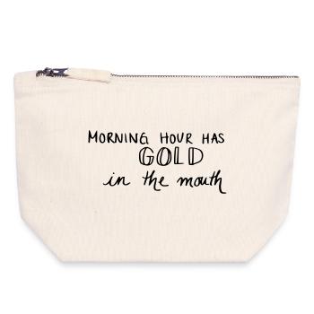 Morning hour has gold in the mouth - Canvas Zip Pouch 18 x 19 cm - nature - Front