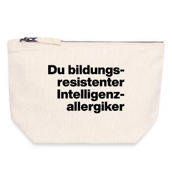 YOU EDUCATION-RESISTANT INTELLIGENCE ALLERGY SUFFERER. - Canvas Zip Pouch 18 x 19 cm - nature - Front