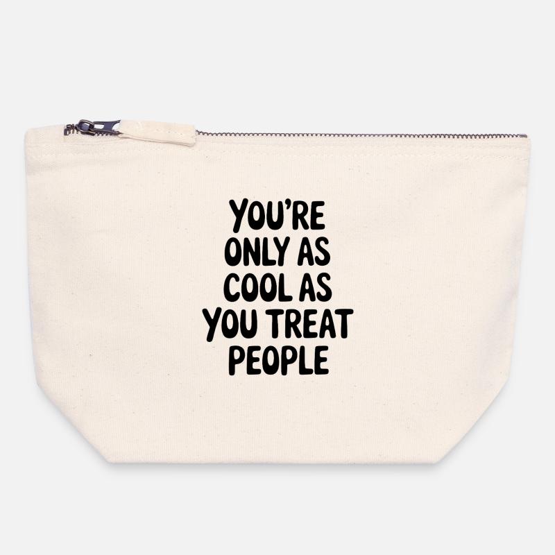 Saying Statement Respect Kindness Gift - Canvas Zip Pouch 18 x 19 cm - nature