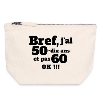 anniversaire 60 ans, anniversaire humour, 60 ans - Pochette zippée en toile 18 x 19 cm - blanc naturel - Devant