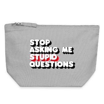 Stop Asking Me Stupid Questions 3D - Canvas Zip Pouch 18 x 19 cm - sports grey - Front