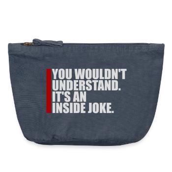 You Wouldn't Understand It's An Inside Joke Spruch - Vintage Reißverschluss-Täschchen (18 x 21 cm) - Vintage Denim - Vorne