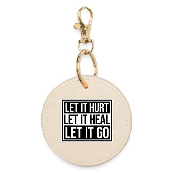 Laisse faire mal Laisse ça guérir Laisse partir Inspirant - Porte-clés rond - huître - Devant