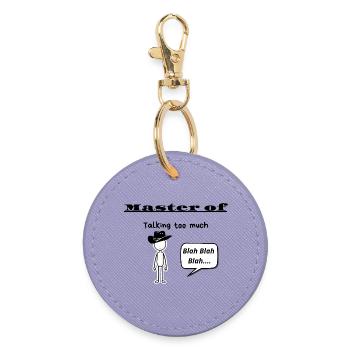 Master of Talking too much - Round Keyring - lavender - Front