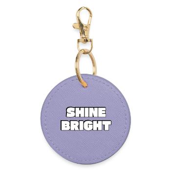Shine Bright: Mutige Typografie - Runder Schlüsselanhänger - Lavendel - Vorne