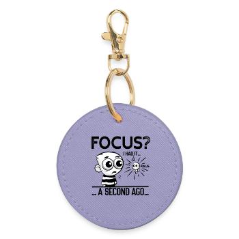 Focus? I Had It – ADHD Focus Humor - Runder Schlüsselanhänger - Lavendel - Vorne