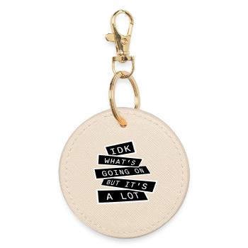 Idk What's Going On But It's A Lot Overwhelmed - Round Keyring - oyster - Front
