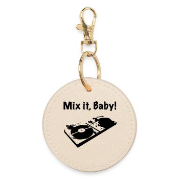 Mix it baby, DJ - Round Keyring - oyster - Front