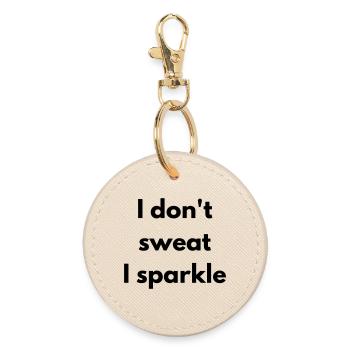 I don't sweat, I sparkle - Porte-clés rond - huître - Devant