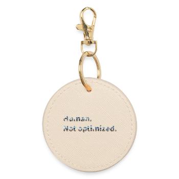 Human. Not optimized. - Runder Schlüsselanhänger - Auster - Vorne
