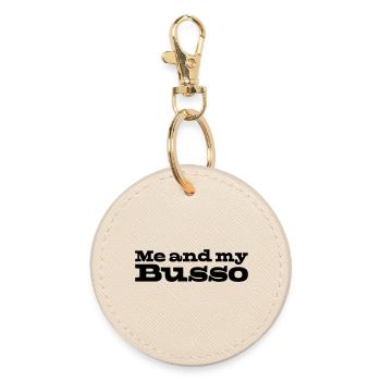 32 Me and my Busso - Round Keyring - oyster - Front