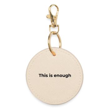 Affirmation Gift | Das ist genug - Runder Schlüsselanhänger - Auster - Vorne