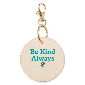 Be Kind Always Statement Spruch - Runder Schlüsselanhänger - Auster - Vorne