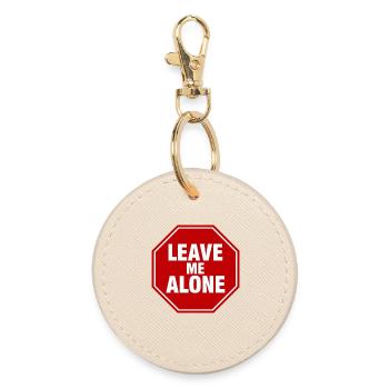 Leave Me Alone Stoppschild Statement Spruch - Runder Schlüsselanhänger - Auster - Vorne