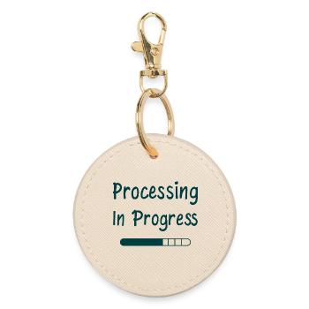Processing In Progress Loading Bar Statement - Round Keyring - oyster - Front