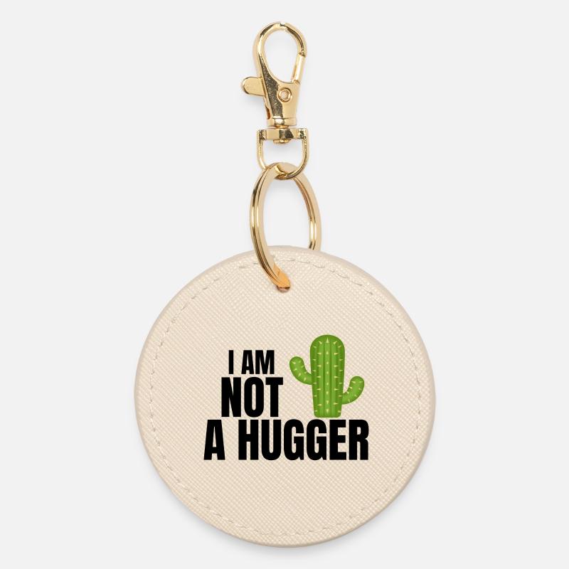 I am not a hugger, hug, cactus - Round Keyring - oyster