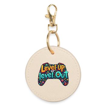 LEVEL UP, OR LEVEL OUT, GAMING QUOTE - Round Keyring - oyster - Front