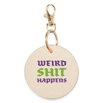 Weird Shit Happens - Round Keyring - oyster - Front