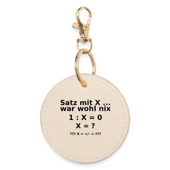 satz mit x ... war wohl_nix  - Runder Schlüsselanhänger - Auster - Vorne