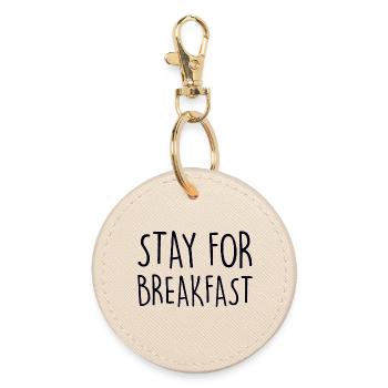 STAY FOR BREAKFAST Frühstück - Round Keyring - oyster - Front