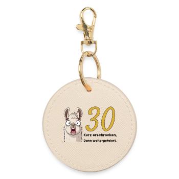 30th birthday – briefly frightened, then celebrated - Round Keyring - oyster - Front