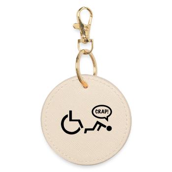 CRAP as a wheelchair user falls. Humor shirt * - Round Keyring - oyster - Front
