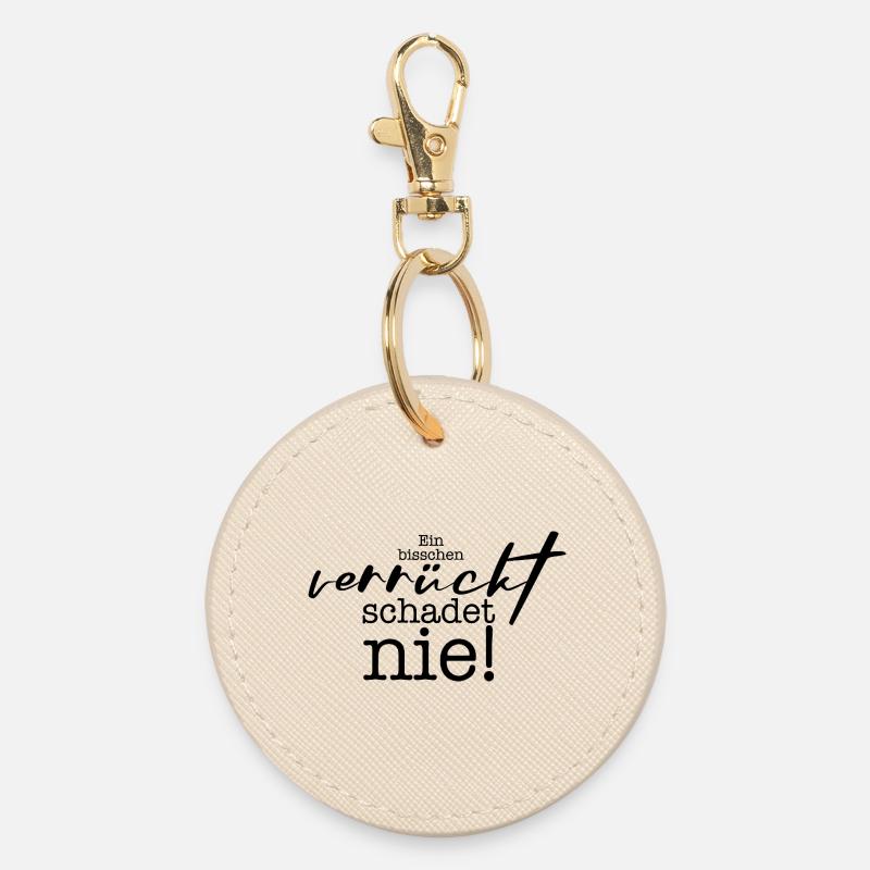 A LITTLE CRAZY - Round Keyring - oyster