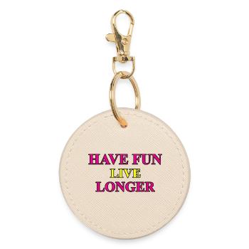 Have Fun - Inspiring lifestyle print design - Round Keyring - oyster - Front