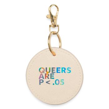 Queers are p < .05 - Round Keyring - oyster - Front