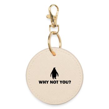 Penguin Motivation Design - Why Not You  - Runder Schlüsselanhänger - Auster - Vorne
