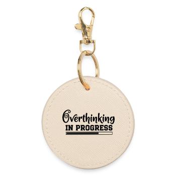 Overthinking in Progress – humorous saying - Round Keyring - oyster - Front