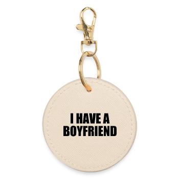 I have a boyfriend - Round Keyring - oyster - Front