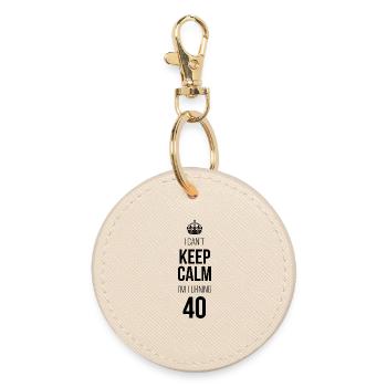 I can't calm down I'm turning 40 - Round Keyring - oyster - Front