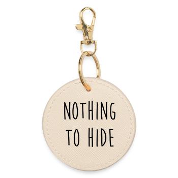 Nothing to Hide / Style / Mode / Swag / Vogue - Round Keyring - oyster - Front