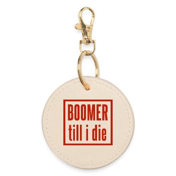 Boomer Till I Die Schriftzug - Runder Schlüsselanhänger - Auster - Vorne
