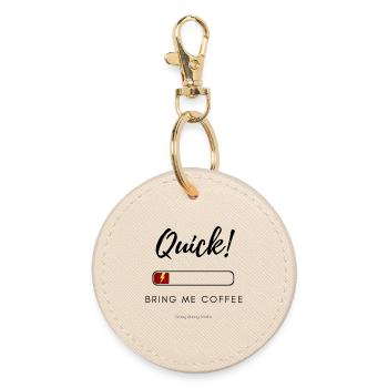 Schnell! Bring Me Coffee – lustiges, energiearmes Shirt - Runder Schlüsselanhänger - Auster - Vorne