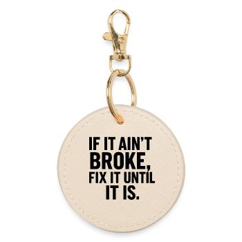 Craftsman sayings for do-it-yourselfers mechanics - Round Keyring - oyster - Front