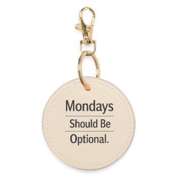 Monday Should Be Optional Office Remote Work Humor - Runder Schlüsselanhänger - Auster - Vorne
