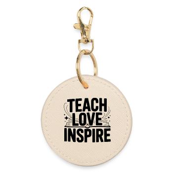 Teach Love Inspire - Round Keyring - oyster - Front