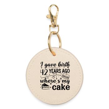 I was born 42 years ago where is my cake? - Round Keyring - oyster - Front