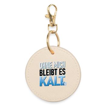 Ohne mich bleibt es kalt | Heizungsbauer SHK  - Runder Schlüsselanhänger - Auster - Vorne