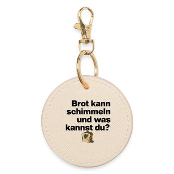BROT SCHIMMELN UND DU? SARKASMUS GESCHENK WITZIG - Runder Schlüsselanhänger - Auster - Vorne