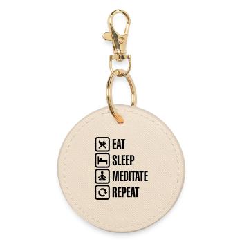 Eat - sleep - meditate - repeat - Round Keyring - oyster - Front