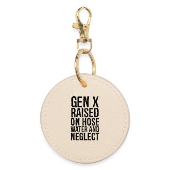 gen x raised on hose water and neglect - Round Keyring - oyster - Front