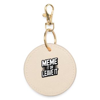 Meme It Or Leave It - Runder Schlüsselanhänger - Auster - Vorne