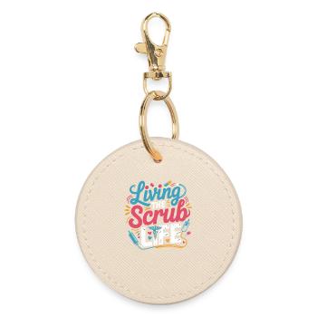 Living the Scrub Life - Round Keyring - oyster - Front