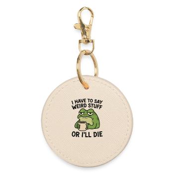 Frog Saying Meme Humor Funny Gift Idea - Round Keyring - oyster - Front